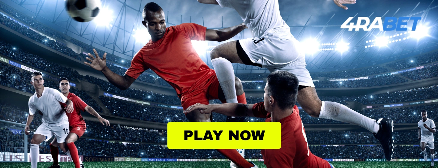 4rabet Football Betting – Bet on Premier Leagues, ISL & International Football